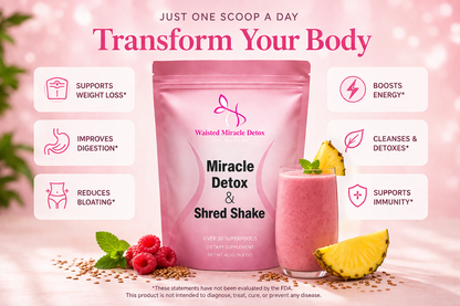Lose belly fat beat bloating & feel in control again with Waisted Miracle Detox & Shred Shake Powder for digestion and energy.
