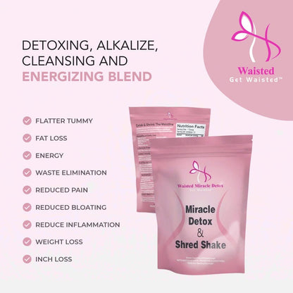 Waisted Miracle Detox & Shred Shake is a 28-serving shake that helps you shed belly fat, eliminate bloating, toxins, parasites, feces, and kickstart your metabolism.